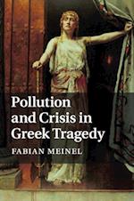 Pollution and Crisis in Greek Tragedy 