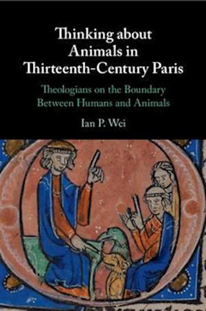 Thinking about Animals in Thirteenth-Century Paris