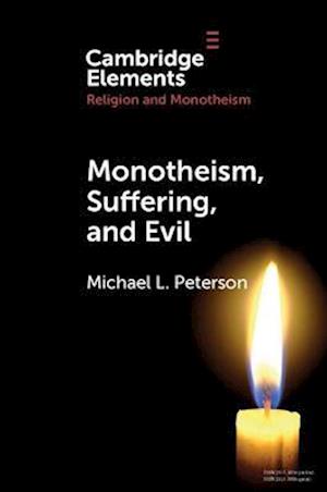 Monotheism, Suffering, and Evil