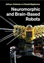 Neuromorphic and Brain-Based Robots 