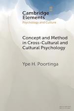 Concept and Method in Cross-Cultural and Cultural Psychology