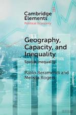Geography, Capacity, and Inequality
