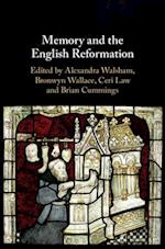Memory and the English Reformation