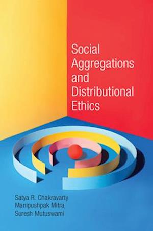 Social Aggregations and Distributional Ethics