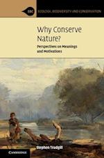 Why Conserve Nature?