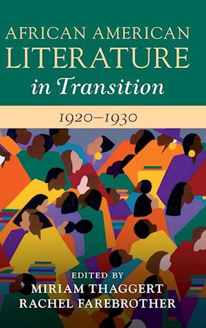 African American Literature in Transition, 1920–1930: Volume 9