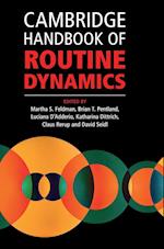 Cambridge Handbook of Routine Dynamics