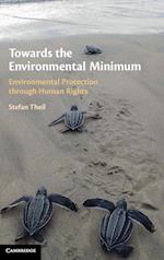 Towards the Environmental Minimum