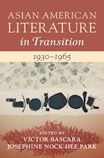 Asian American Literature in Transition, 1930–1965: Volume 2