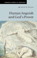 Human Anguish and God's Power