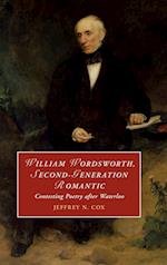 William Wordsworth, Second-Generation Romantic