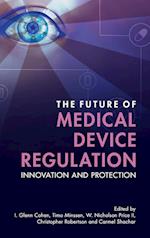 The Future of Medical Device Regulation