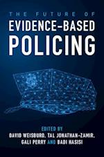 The Future of Evidence-Based Policing