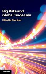 Big Data and Global Trade Law
