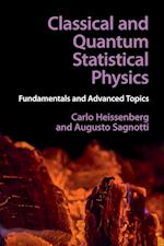 Classical and Quantum Statistical Physics