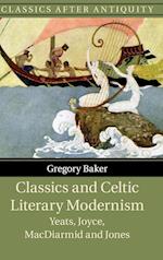 Classics and Celtic Literary Modernism