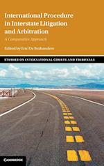 International Procedure in Interstate Litigation and Arbitration