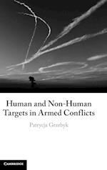 Human and Non-Human Targets in Armed Conflicts