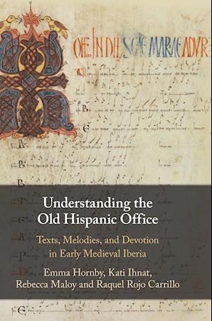 Understanding the Old Hispanic Office