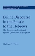 Divine Discourse in the Epistle to the Hebrews