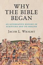 Why the Bible Began