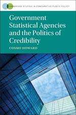 Government Statistical Agencies and the Politics of Credibility