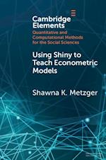Using Shiny to Teach Econometric Models