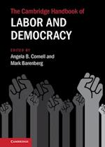 Cambridge Handbook of Labor and Democracy