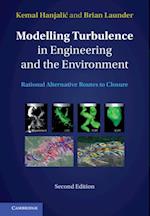 Modelling Turbulence in Engineering and the Environment