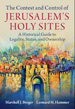 Contest and Control of Jerusalem's Holy Sites