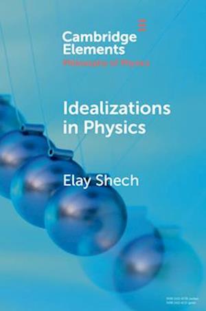 Idealizations in Physics