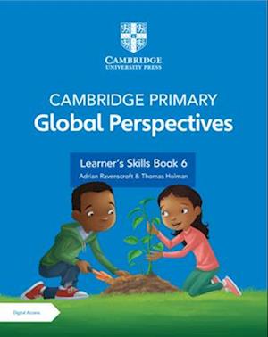 Cambridge Primary Global Perspectives Stage 6 Learner's Skills Book with Digital Access (1 Year)