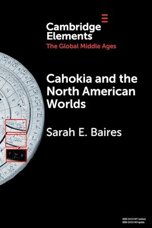 Cahokia and the North American Worlds