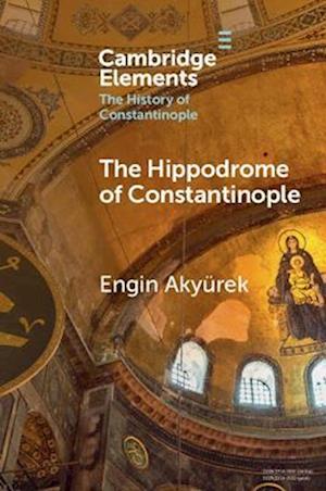 The Hippodrome of Constantinople