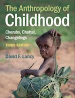 The Anthropology of Childhood