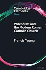 Witchcraft and the Modern Roman Catholic Church
