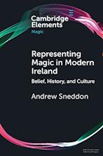 Representing Magic in Modern Ireland