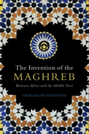 Invention of the Maghreb