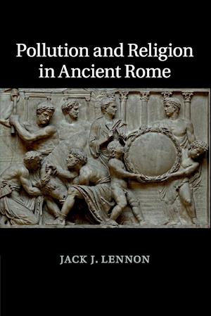 Pollution and Religion in Ancient Rome