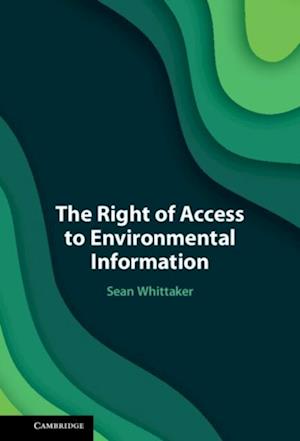 Right of Access to Environmental Information