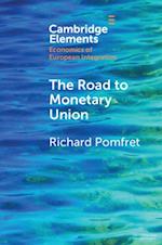 Road to Monetary Union
