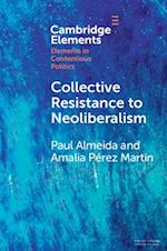 Collective Resistance to Neoliberalism