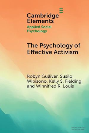 The Psychology of Effective Activism