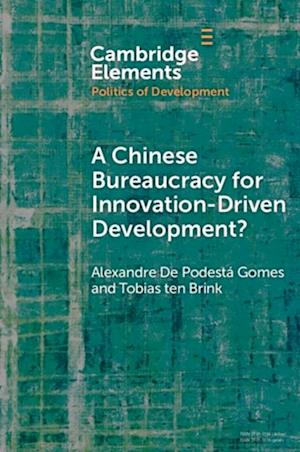 Chinese Bureaucracy for Innovation-Driven Development?