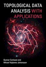 Topological Data Analysis with Applications