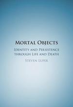 Mortal Objects