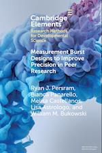 Measurement Burst Designs to Improve Precision in Peer Research