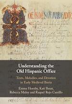 Understanding the Old Hispanic Office