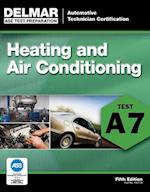 ASE Test Preparation - A7 Heating and Air Conditioning