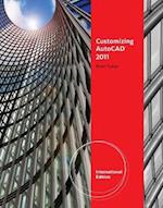 Customizing AutoCAD® 2011, International Edition